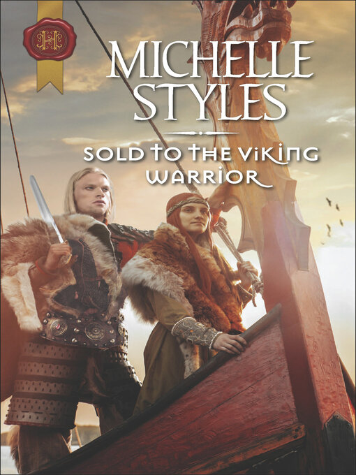 Title details for Sold to the Viking Warrior by Michelle Styles - Available